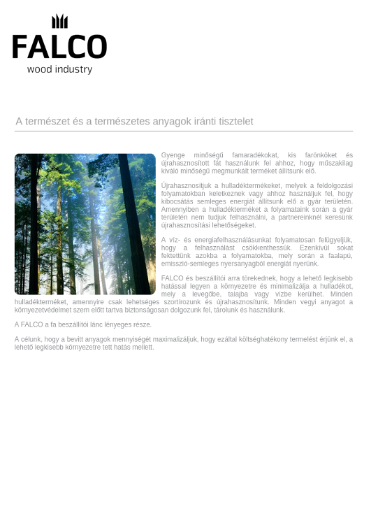 A természet és a természetes anyagok iránti tisztelet